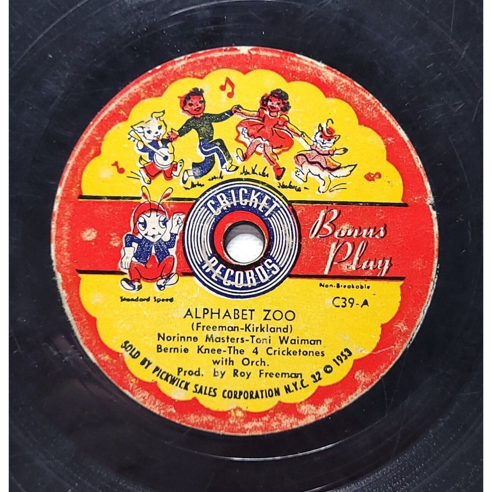 Cricketone Chorus & Orch. Vinyl 7" 78rpm Alphabet Zoo / Mother Goose Medley G